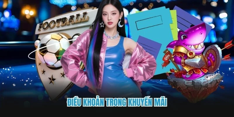 Điều khoản trong khuyến mãi